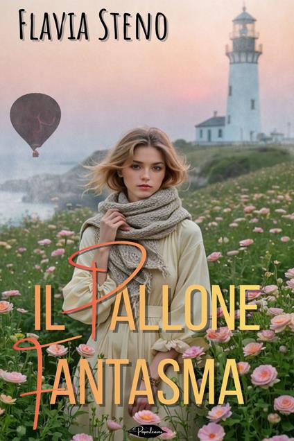 Il pallone fantasma - Flavia Steno - ebook