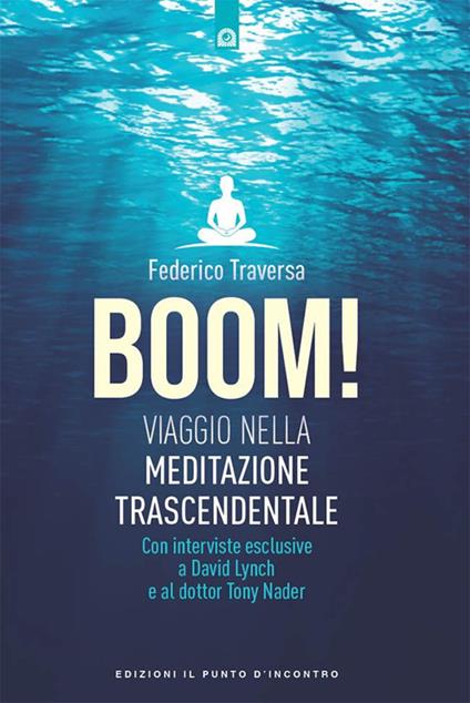 Boom! Viaggio nella meditazione trascendentale - Federico Traversa - ebook
