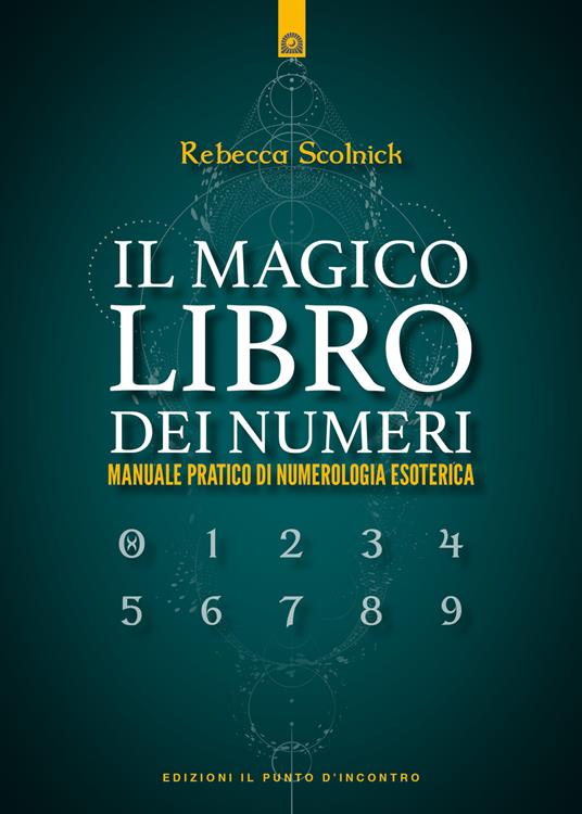 Il magico libro dei numeri - Rebecca Scolnick - copertina