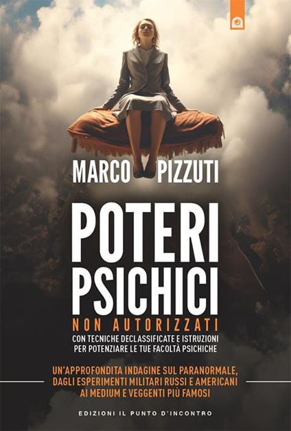 Poteri psichici non autorizzati - Marco Pizzuti - ebook