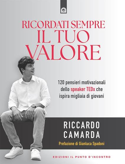 Ricordati sempre il tuo valore - Riccardo Camarda - ebook