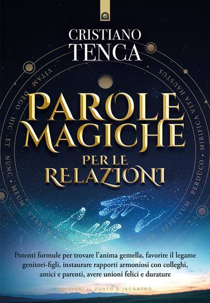 Parole magiche per le relazioni - Cristiano Tenca - copertina
