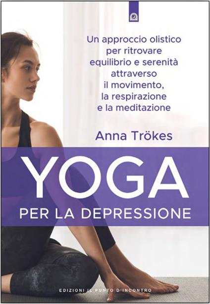 Yoga per la depressione - Anna Trökes - copertina