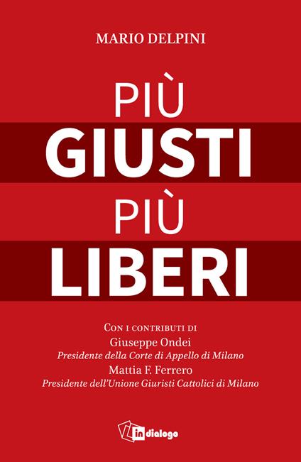 Più giusti più liberi - Mario Delpini - copertina