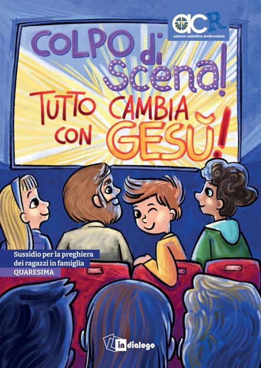 Colpo di scena! Sussidio per la preghiera dei ragazzi in famiglia. Quaresima - copertina