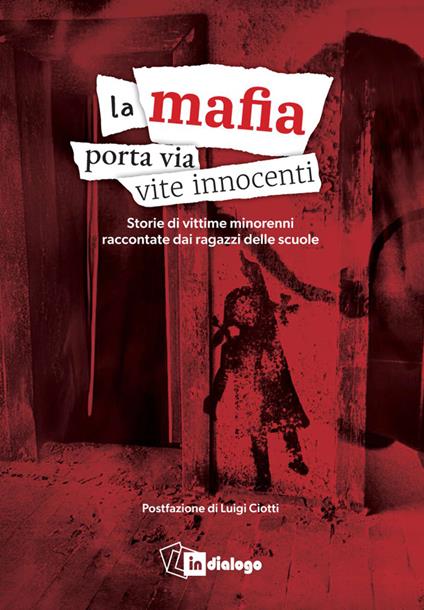 La mafia porta via vite innocenti. Storie di vittime minorenni raccontate dai ragazzi delle scuole - copertina