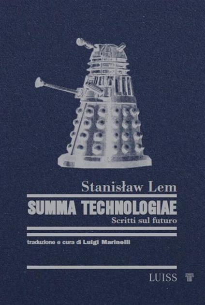 Summa Technologiae. Scritti sul futuro - Stanislaw Lem,Luigi Marinelli - ebook