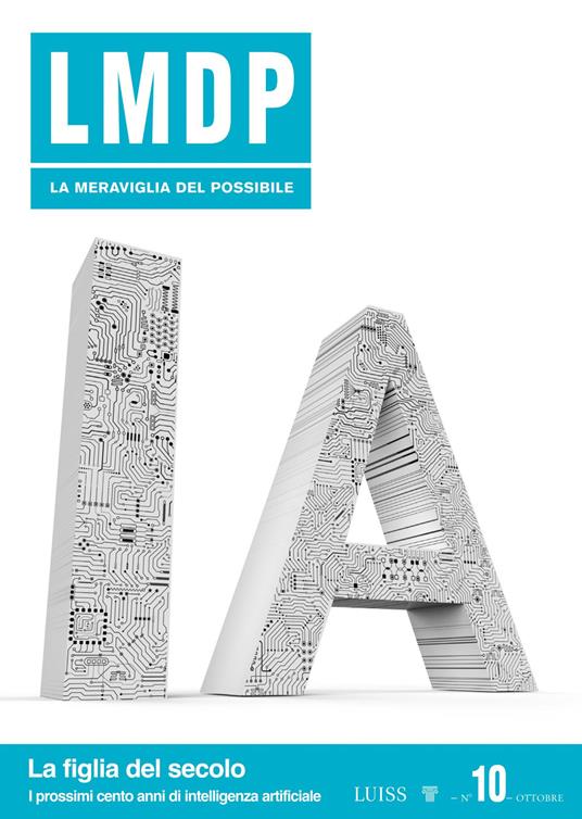 La meraviglia del possibile. Vol. 10: La figlia del secolo. I prossimi cento anni - copertina