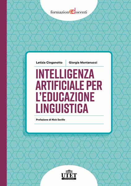 Intelligenza Artificiale per l'educazione linguistica - Letizia Cinganotto,Giorgia Montanucci - copertina