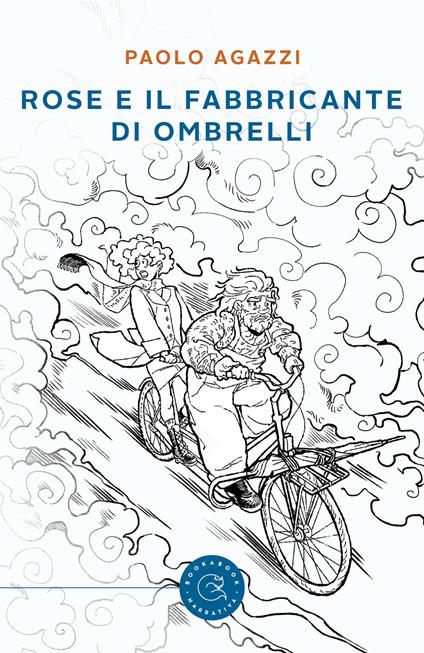 Rose e il fabbricante di ombrelli - Paolo Agazzi - copertina