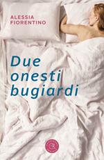 Due onesti bugiardi