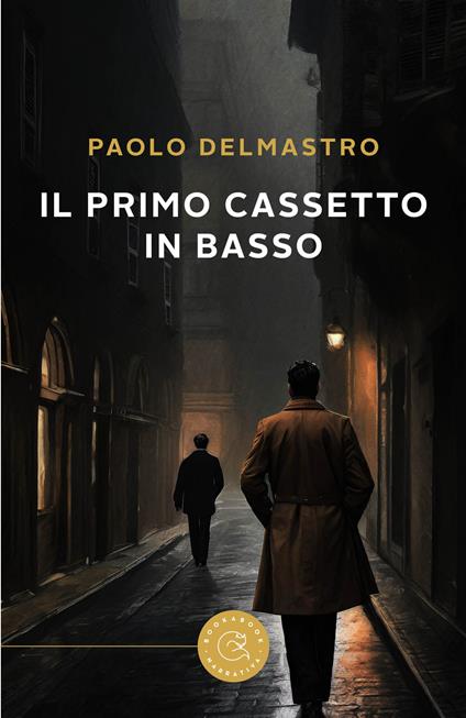 Il primo cassetto in basso - Paolo Delmastro - copertina