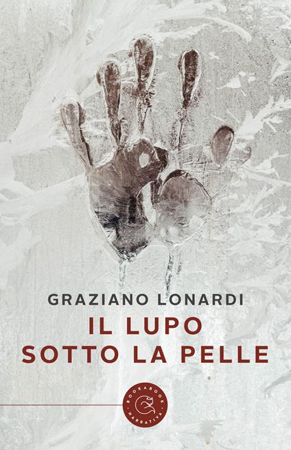 Il lupo sotto la pelle - Graziano Lonardi - copertina