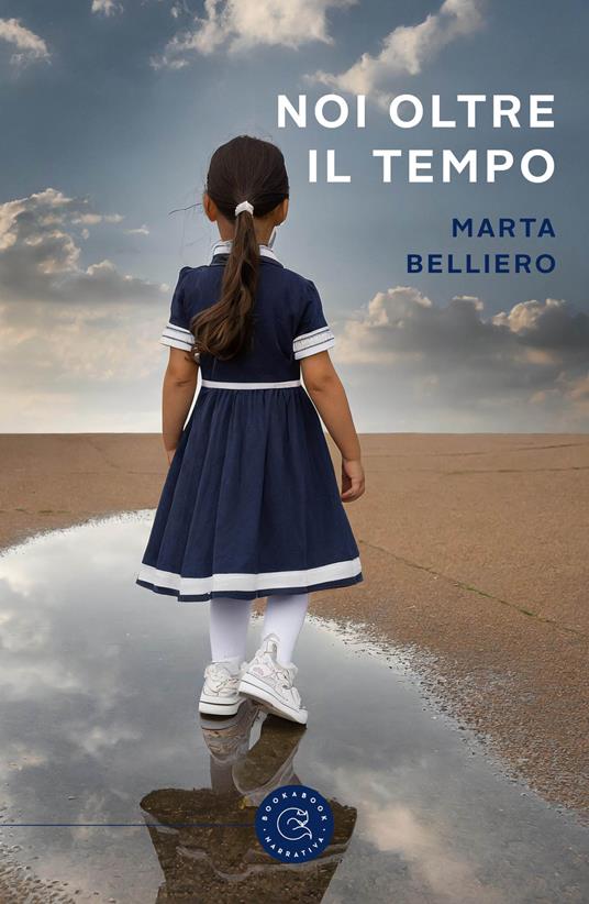 Noi oltre il tempo - Marta Belliero - copertina