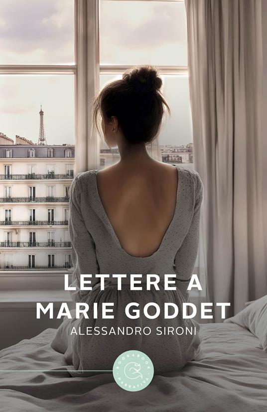 Lettere a Marie Goddet - Alessandro Sironi - copertina