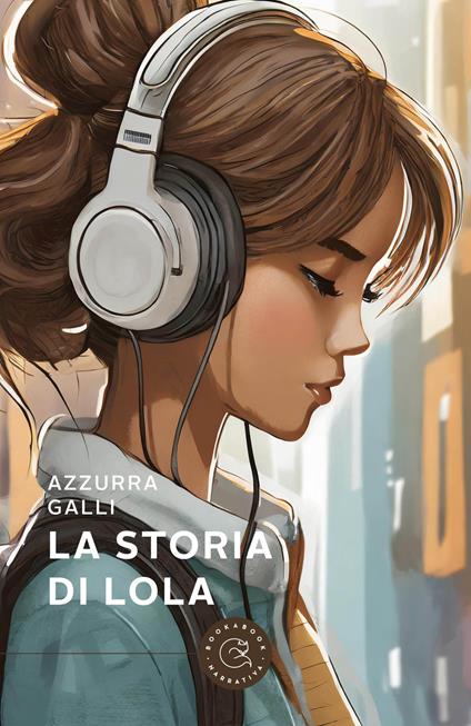 La storia di Lola - Azzurra Galli - copertina