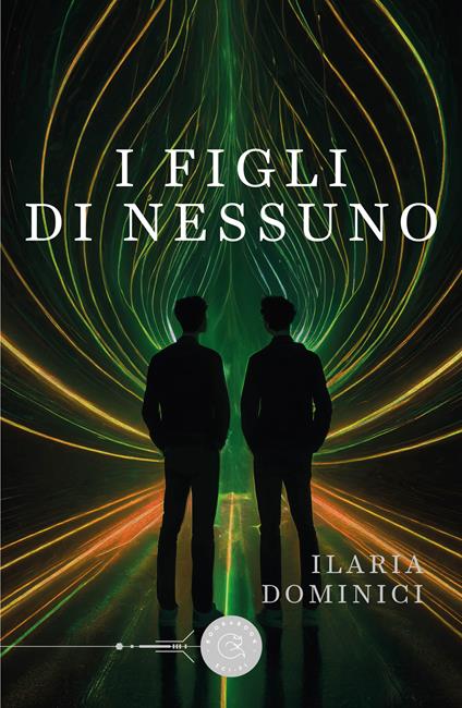 I figli di nessuno - Ilaria Dominici - copertina