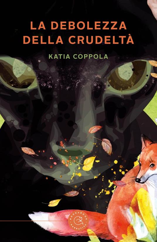 La debolezza della crudeltà - Katia Coppola - copertina