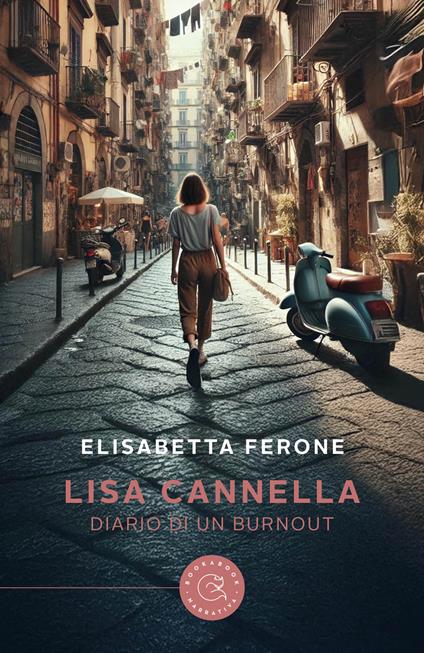 Lisa Cannella. Diario di un burnout - Elisabetta Ferone - copertina