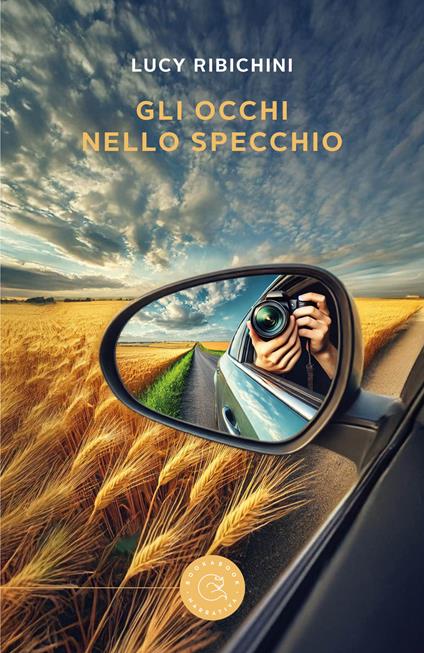 Gli occhi nello specchio - Lucy Ribichini - copertina