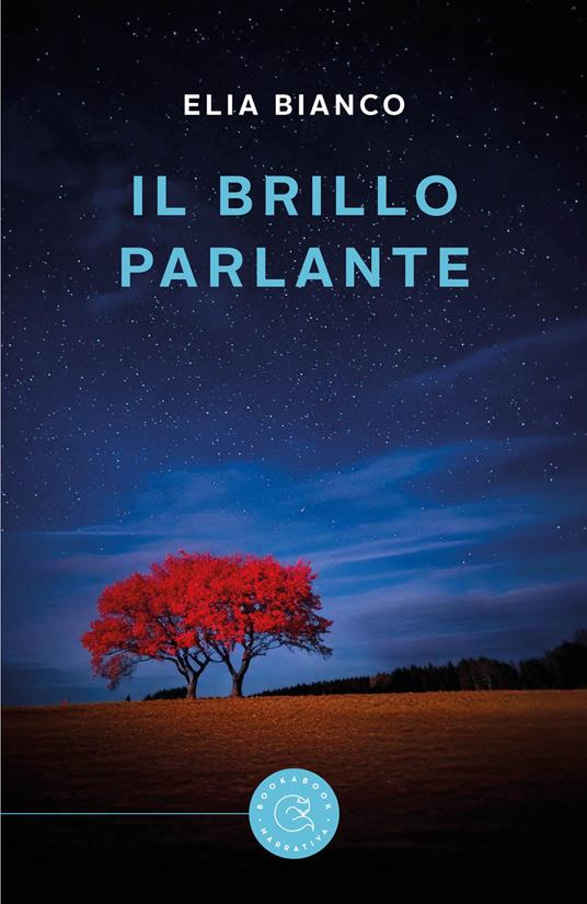Il brillo parlante - Elia Bianco - copertina