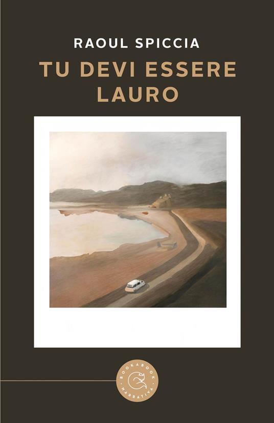 Tu devi essere Lauro - Raoul Spiccia - copertina