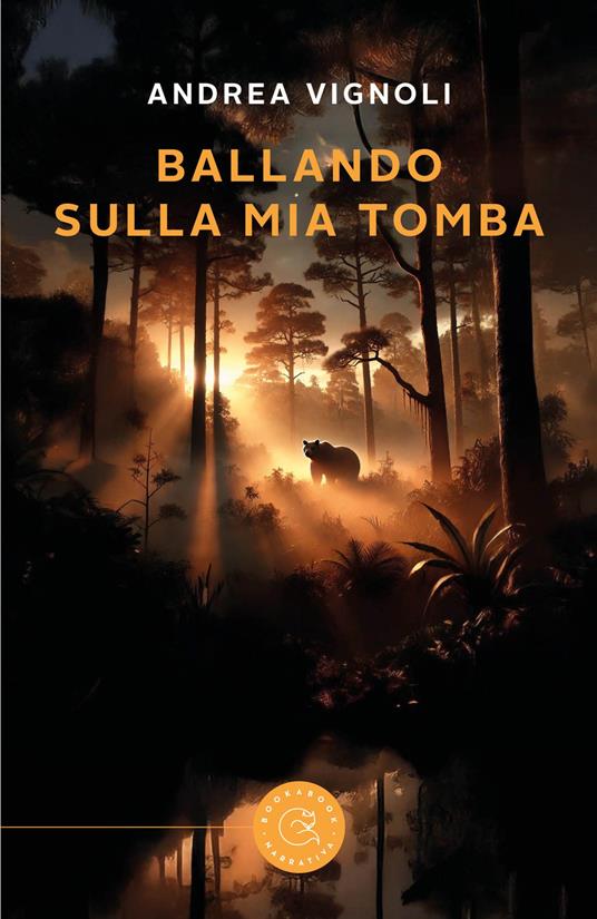Ballando sulla mia tomba - Andrea Vignoli - copertina