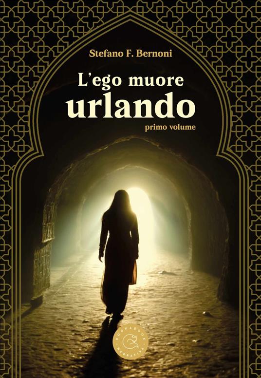 L'ego muore urlando. Vol. 1 - Stefano Francesco Bernoni - copertina