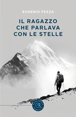 Il ragazzo che parlava con le stelle