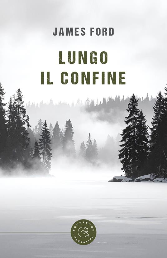 Lungo il confine - James Ford - copertina