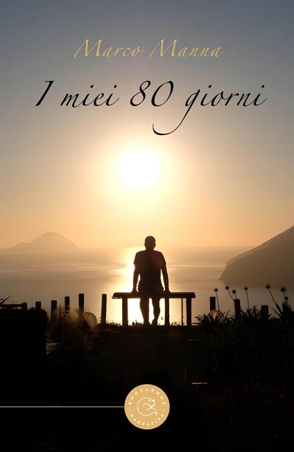 I miei 80 giorni - Marco Manna - copertina