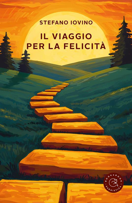 Il viaggio per la felicità - Stefano Iovino - copertina