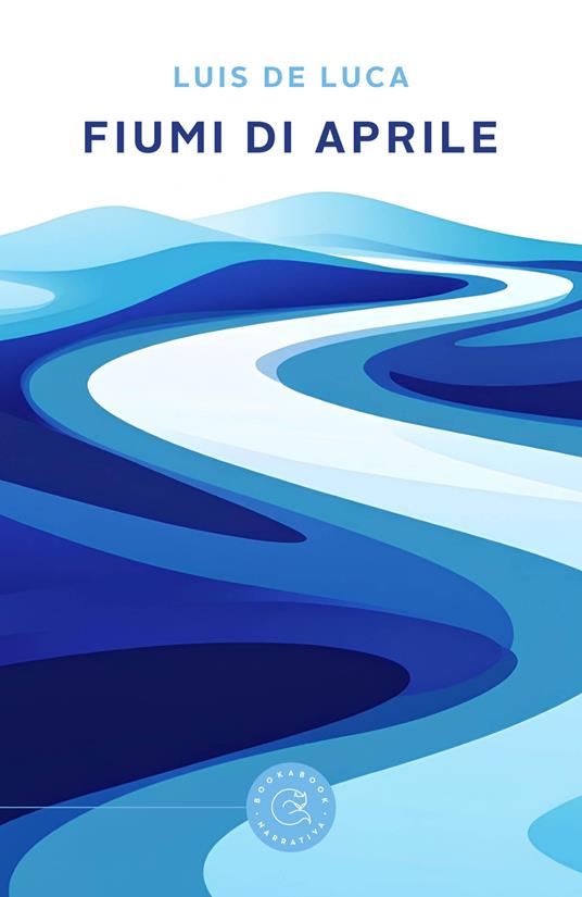 Fiumi di aprile - Luis De Luca - copertina