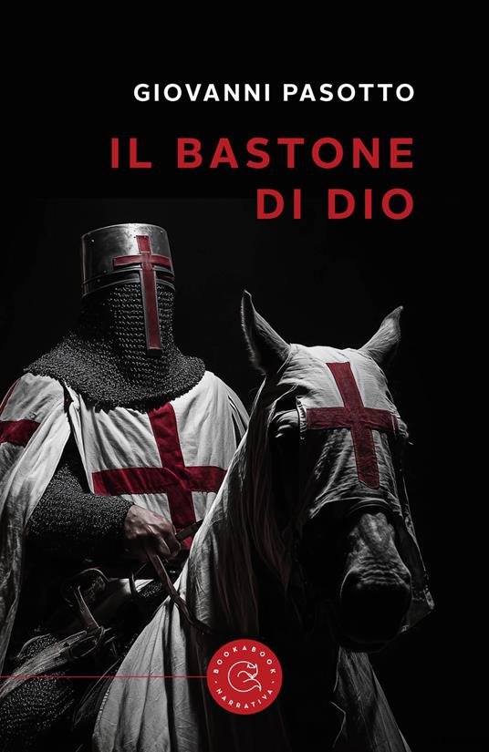 Il bastone di Dio - Giovanni Pasotto - copertina