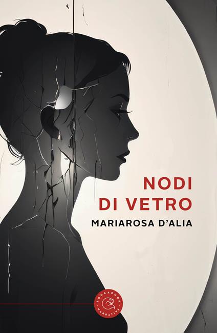 Nodi di vetro - Mariarosa D'Alia - copertina