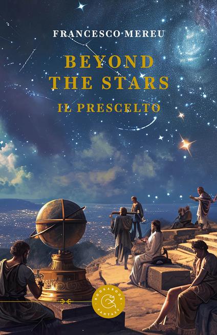 Beyond the stars. Il prescelto - Francesco Mereu - copertina