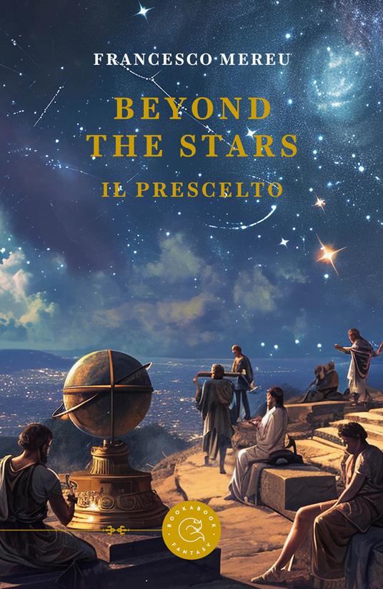 Beyond the stars. Il prescelto - Francesco Mereu - copertina