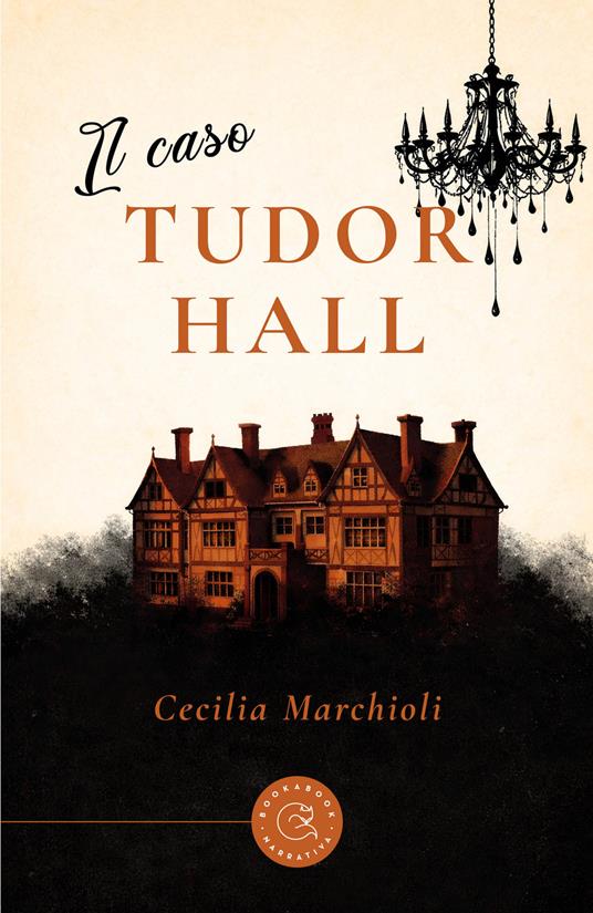 Il caso Tudor Hall - Cecilia Marchioli - copertina