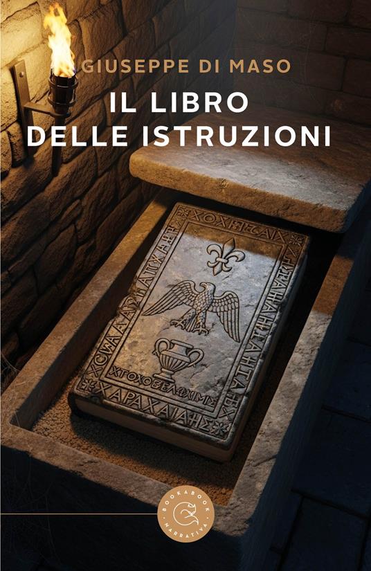Il libro delle istruzioni - Giuseppe Di Maso - copertina