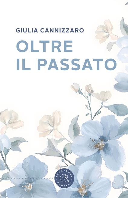 Oltre il passato - Giulia Cannizzaro - copertina