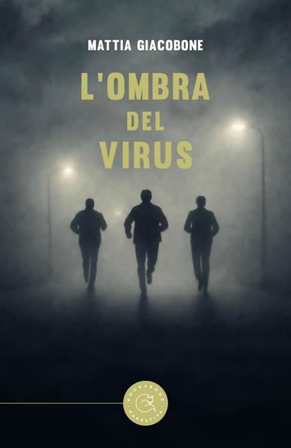 L'ombra del virus - Mattia Giacobone - copertina