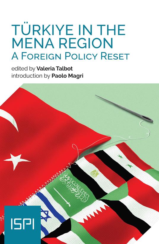 Türkiye in the MENA Region: a foreign policy reset - copertina
