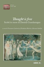 Thought is free. Scritti in onore di Daniela Guardamagna