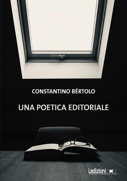 Una poetica editoriale - Constantino Bértolo,Chiara Giordano - ebook