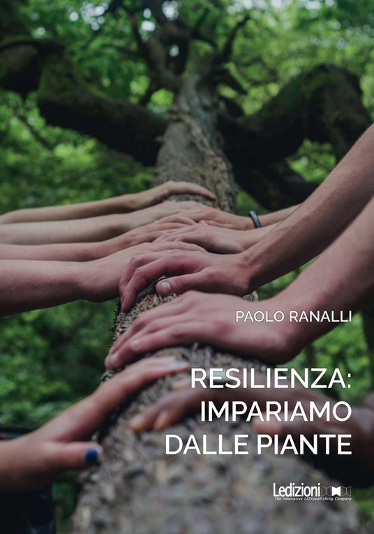 Resilienza: impariamo dalle piante - Paolo Ranalli - copertina