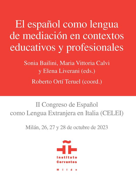 El español como lengua de mediación en contextos educativos y profesionales. II Congreso de Español como Lengua Extranjera en Italia (CELEI) - copertina