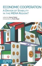 Economic cooperation. A driver of stability in the MENA region?
