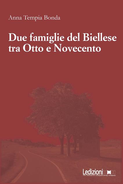 Due famiglie del Biellese tra Otto e Novecento - Anna Tempia Bonda - copertina