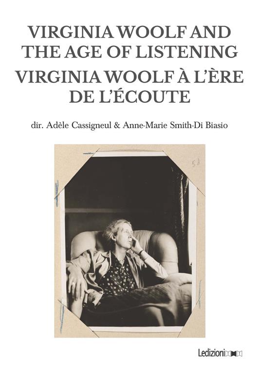 Virginia Woolf and the age of listening-Virginia Woolf à l'ère de l'écoute - copertina