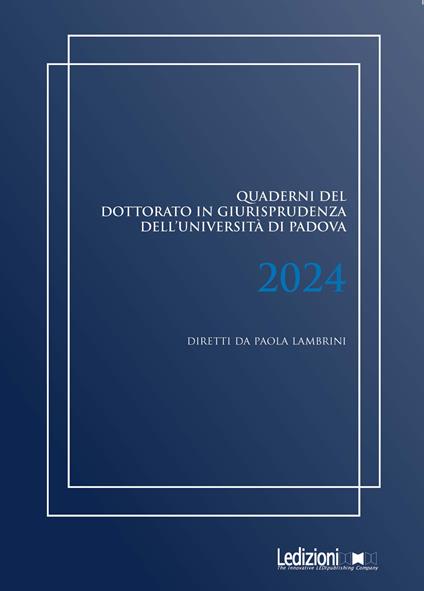 Quaderni del dottorato in giurisprudenza dell'Università di Padova 2024 - copertina